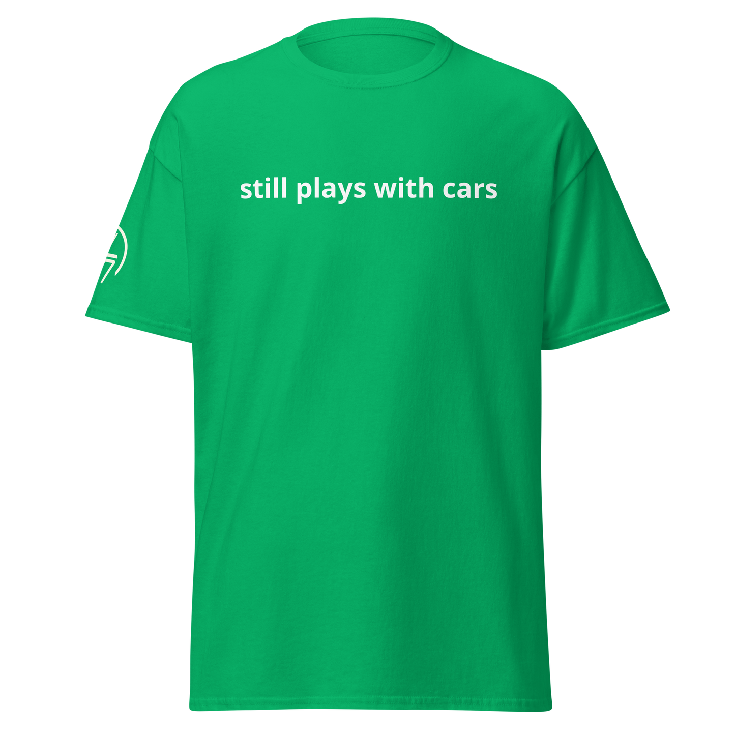 Still Plays With Cars Tee