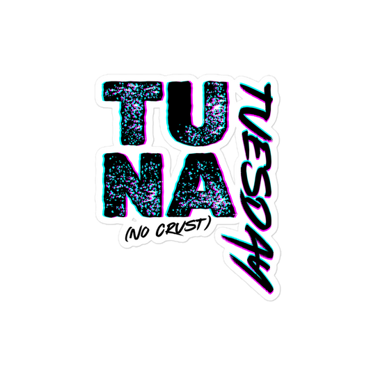 It's No Crust Tuesday Sticker